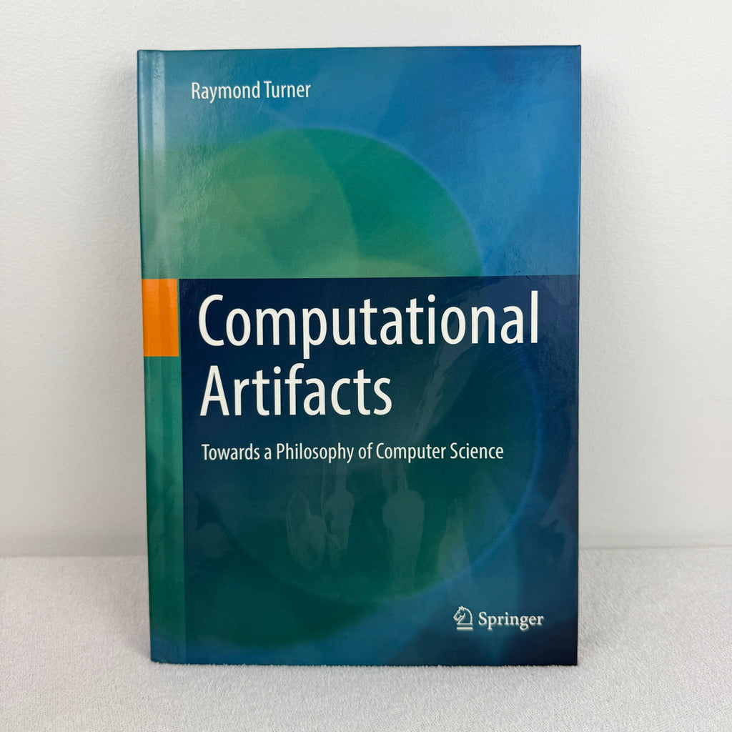 Computational Artifacts: Towards a Philosophy of Computer Science - Image 1