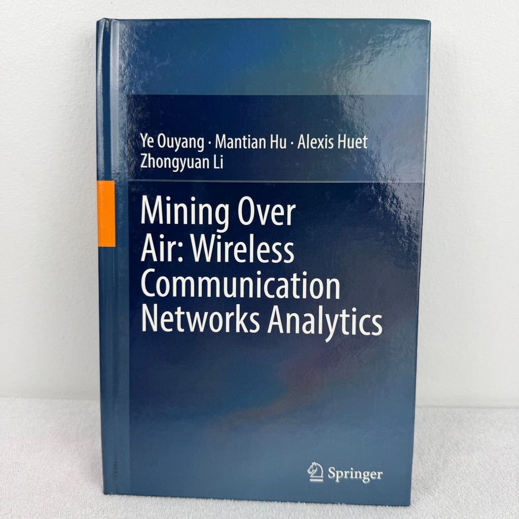 Mining Over Air: Wireless Communication Networks Analytics by Springer - Image 1