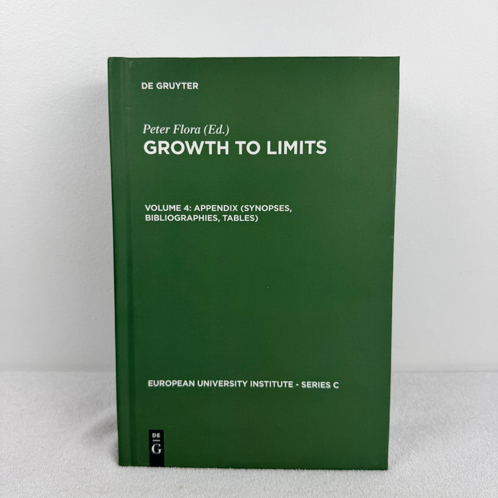 De Gruyter Academic Reference Book - Growth To Limits Volume 4 Appendix By Peter Flora - Image 1