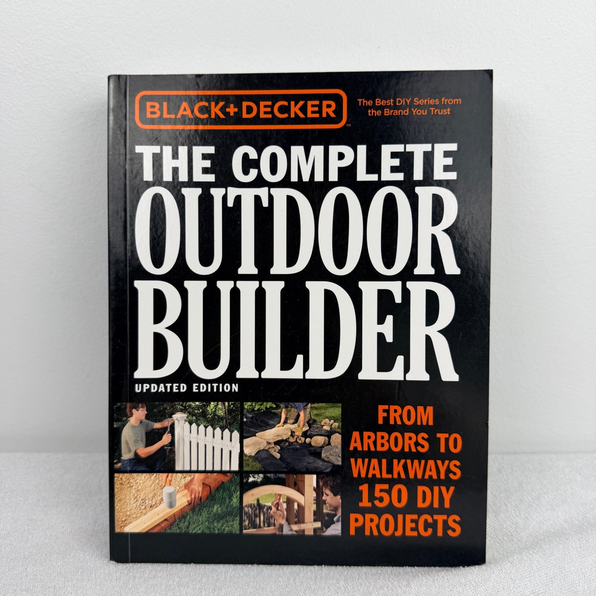 Black+Decker The Complete Outdoor Builder - 150+ DIY Projects Guide - Image 1