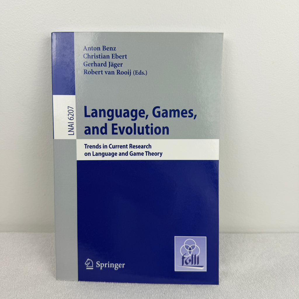 Language, Games, and Evolution: Trends in Current Research (LNAI 6207) - Image 1