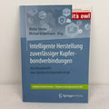 Intelligente Herstellung Zuverlässiger Kupfer-Bondverbindungen - Springer Vieweg - Image 1