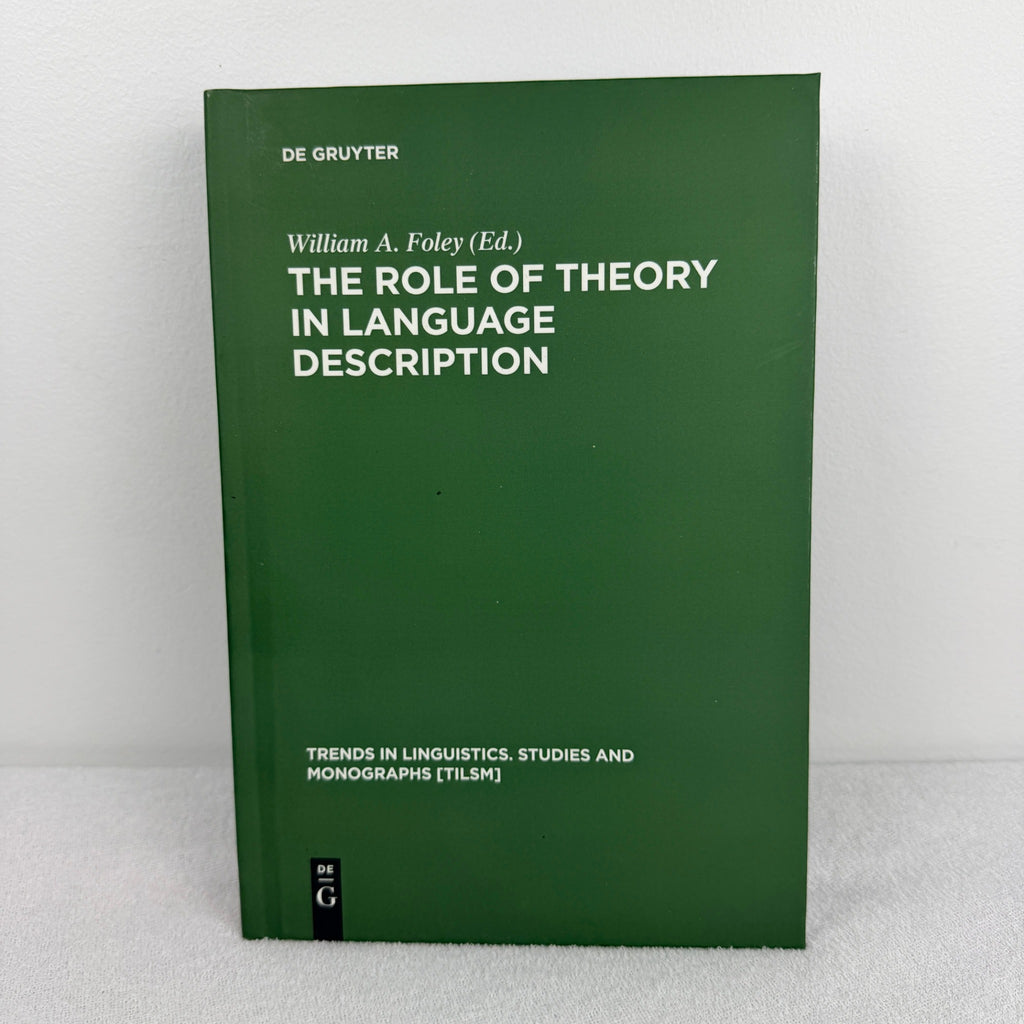 The Role of Theory in Language Description Edited by William A. Foley - Image 1