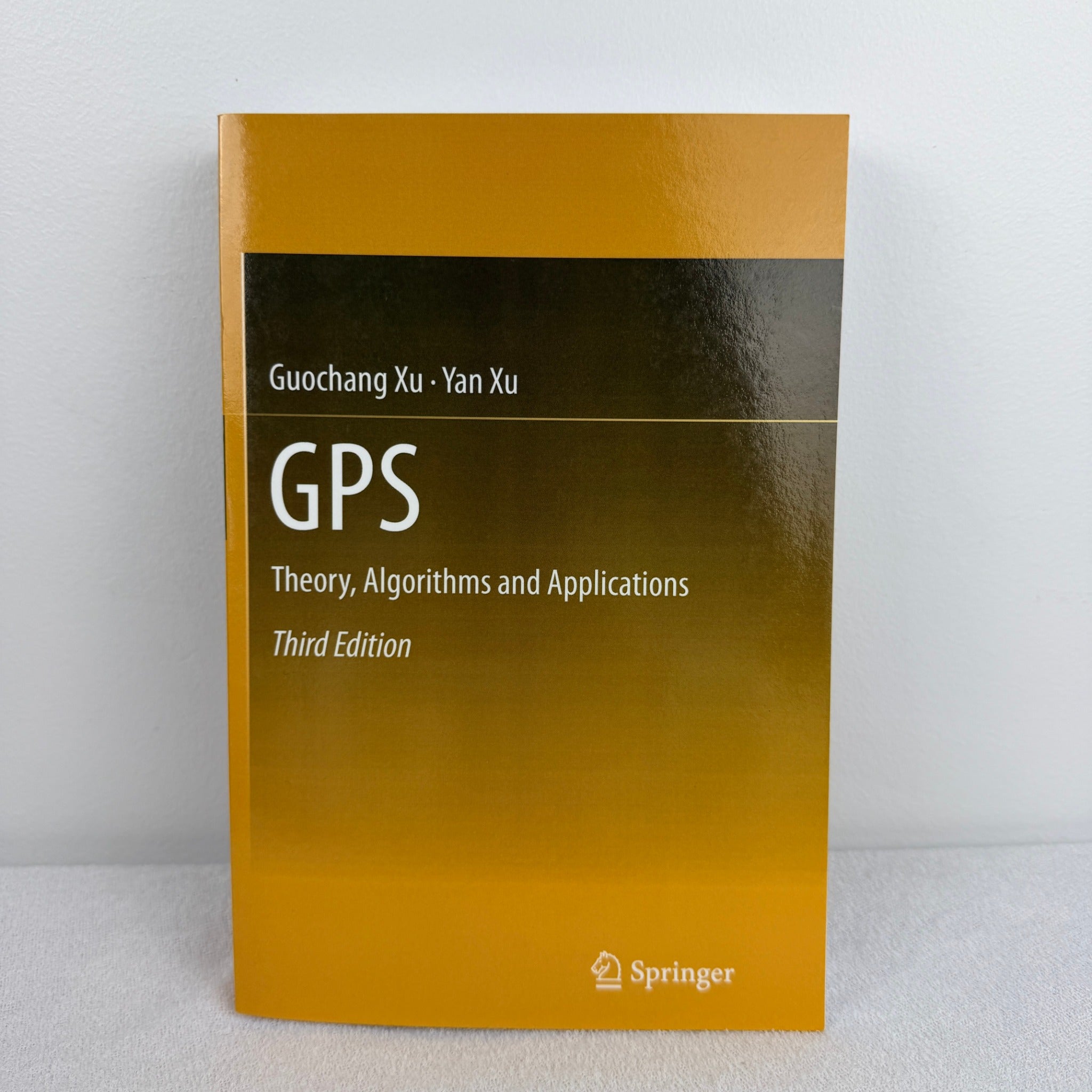 GPS: Theory, Algorithms and Applications, Third Edition by Guochang Xu - Image 1